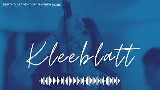 10 Deutsch lernen mit Musik  🎵 Kleeblatt 🍀  Songs to learn German [upl. by Akins]