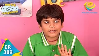 Taarak Mehta Ka Ooltah Chashmah  Episode 389  Full Episode [upl. by Ulyram]