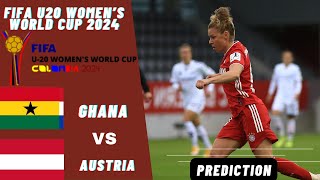 Ghana vs Austria Live Stream FIFA U20 Womens World Cup 2024 Commentary Score amp Highlights [upl. by Eittap852]