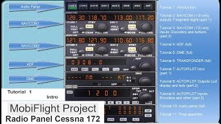 Mobiflight Tuto 1 INTRO Radio Panel Cessna 172 [upl. by Nottus]