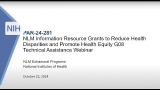 Webinar for NLM Information Resource Grants to Reduce Health Disparities and Promote Health Equity [upl. by Senga]