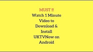 UKTVNow  1 Minute Guide to Download UKTVNow amp Install it on your Device [upl. by Ahseral]