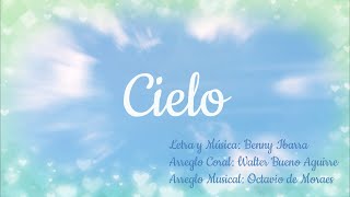 CIELO  MELOPOLIS Canto Coral Virtual [upl. by Notlehs]