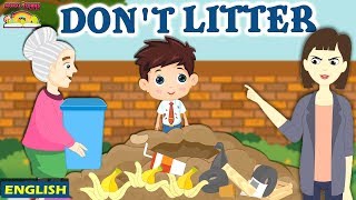 Dont Litter  Moral Stories For Kids  English Story For Kids  English Moral Stories Ted And Zoe [upl. by Nosiddam]