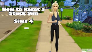 How to Reset a Stuck Sim Sims 4 [upl. by Hrutkay]