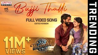 Bujji Thalli Full Video Song Edited Version  Thandel Naga Chaitanya Sai Pallavi Javed Ali DSP [upl. by Grati]