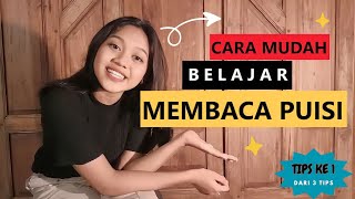 Cara Membaca Puisi  4 Langkah Belajar Baca Puisi [upl. by Tallbot]