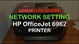 How to Reset WiFi Setup of HP OfficeJet 6962 AllInOne printer review [upl. by Florian]