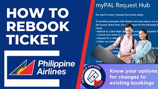 How To Rebook PAL Ticket through myPAL Request Hub [upl. by Bisset]