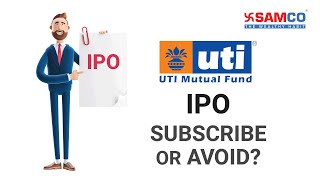 UTI AMC IPO Review  UTI Asset Management IPO UTI AMC IPO Details  UTI AMC IPO Date  Samco [upl. by Enella]