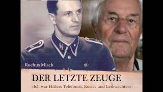 Der letzte Zeuge  Ich war Hitlers Telefonist Kurier und Leibwächter von Rochus Misch [upl. by Akimrehs]