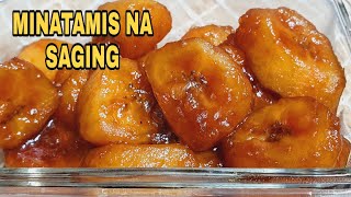 MINATAMIS NA SAGING  SWEETENED BANANA  SAGING NA SABA RECIPE [upl. by Eojyllib]