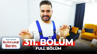 En Hamarat Benim 311 Bölüm [upl. by Repohtsirhc894]