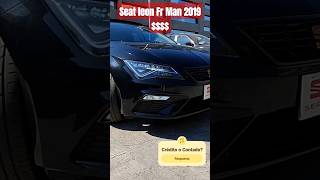 Se vende Seat Leon Fr Manual 2019  Crédito o Contado [upl. by Aihtela]