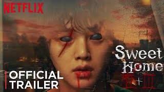 Sweet Home Season 2 Official Trailer  Netflix  Sweet Home season 2 Release Date [upl. by Thurlow174]