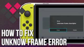 How to Fix Unknown Frame Descriptor Error  Switch Tinfoil Freeshop [upl. by Flanagan643]