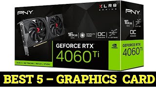 Top 5 Best Graphics Card Reviews 2024 [upl. by Anelrats]