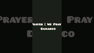 Prayer  We Pray  Damarco jahmusic music reggae prayer [upl. by Rika556]