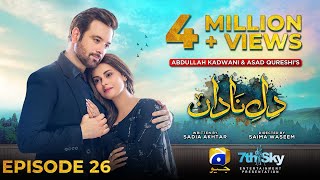 DileNadan Episode 26  Eng Sub  Mikaal Zulfiqar  Amar Khan  Ali Abbas  11th November 2024 [upl. by Holub265]