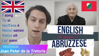 ENGLISH ABRUZZESE Lesson 1 [upl. by Dav933]