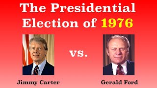 The American Presidential Election of 1976 [upl. by Bohman]