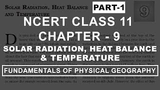 Solar Radiation Heat Balance amp Temperature  Chapter 9 Geography NCERT Class 11 Part 1 [upl. by Sezen881]