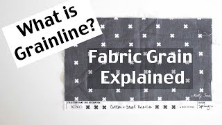 Understanding Grainline  What is Fabric Grain [upl. by Cahn]