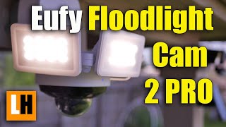 Eufy Floodlight Cam 2 PRO Review  Features Installation Testing  Best Floodlight Cam of 2021 [upl. by Nnayllek]