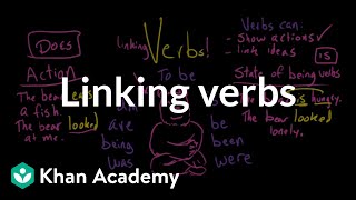 Linking verbs  The parts of speech  Grammar  Khan Academy [upl. by Gaylene]