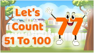 Numbers counting 51 to 100 Number 51 to 100  Easily Learn counting 51 to 100 [upl. by Kcirredal]