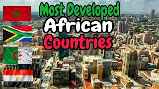 Top 15 Most Developed Countries In Africa 2024 [upl. by Maxia895]