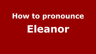 How to Pronounce Eleanor US  PronounceNamescom [upl. by Sira]