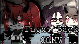 Fight Back GLMV Gacha Life [upl. by Townshend]