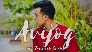 Avijog  Audio Version  Best Friend  Tanveer Evan  Piran Khan [upl. by Matt]