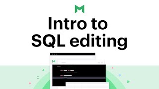 Introduction to the SQL editing [upl. by Nniuqal]