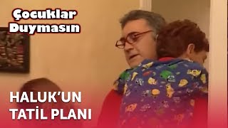 Halukun Tatil Planı  Çocuklar Duymasın 11 Bölüm ATV [upl. by Adirf359]