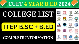 ITEP BSc BEd College List 2024  CUET BSc BEd  4 Year Integrated BSc BEd 2024  4 Year BEd [upl. by Ynamreg]