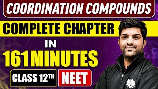 COORDINATION COMPOUNDS in 161 Minutes  Full Chapter Revision  Class 12th NEET [upl. by Lamond]