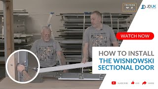 How To Fit A Wisniowski Sectional Garage Door  JDUK Door Systems [upl. by Okiman]