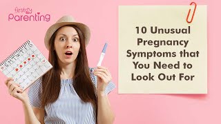 10 Unusual Pregnancy Signs amp Symptoms  Weird Pregnancy Symptoms [upl. by Aihsetel44]