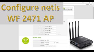 How to configure netis router WF2471  ACCESS POINT Mode [upl. by Rodablas910]