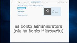 Jak zmienić typ konta użytkownika na konto administratora  Windows 10 [upl. by Anay]