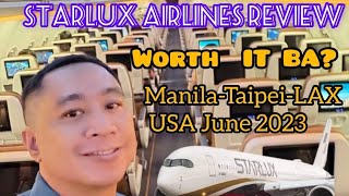 STARLUX AIRLINES Worth It BaREVIEW amp RATINGS Manila Taipei  Los Angeles LAX USA 2023 [upl. by Damita]