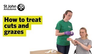 How to Treat Cuts and Grazes  First Aid Training  St John Ambulance [upl. by Cower835]