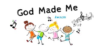 God made me  kwscm [upl. by Eniamreg]