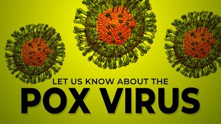 POX VIRUS MICROBIOLOGY [upl. by Kerstin142]