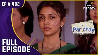 Siddhi ने किया Kunal से सवाल  Parichay  परिचय  Full Episode  Ep 402 [upl. by Andri95]