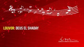 Deus el Shaday  ICM [upl. by Editha]