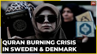 Why Sweden amp Denmark Are Facing Crisis As Muslim World Rallies Against Them After Quran Burning [upl. by Eillac]