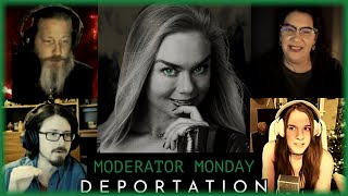 Mod Monday  Deportation Optics vs Outcomes [upl. by Teufert]